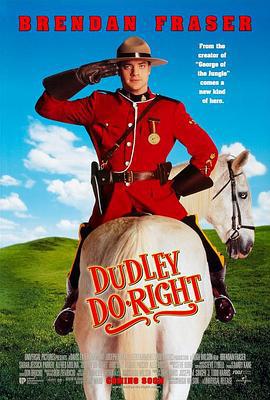 骑警杜德雷 Dudley Do-Right (1999)海报