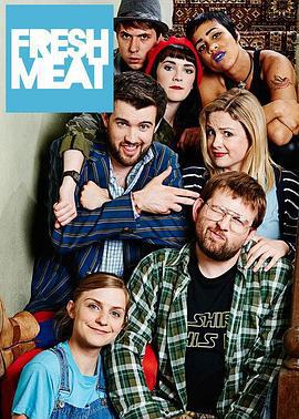 新生六居客 第一季 Fresh Meat Season 1 (2011)海报