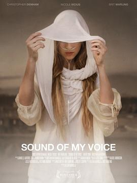 倾听我的声音 Sound of My Voice (2012)海报