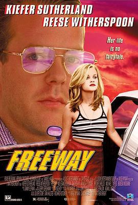 极速惊魂 Freeway (1996)海报