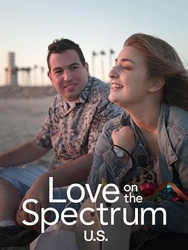 自闭也有爱(美版) 第二季 Love on the Spectrum U.S. Season 2 (2024)海报