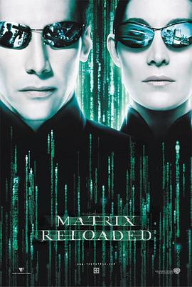 黑客帝国2：重装上阵 The Matrix Reloaded (2003)海报