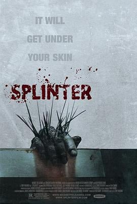 刺 Splinter (2008)海报