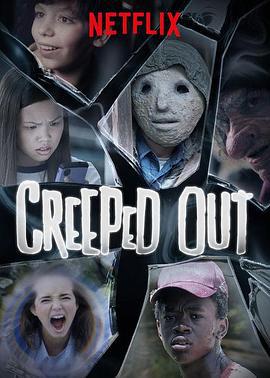 猎奇怪谈 Creeped Out (2017)海报