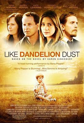 蒲公英的灰尘 Like Dandelion Dust (2009)海报