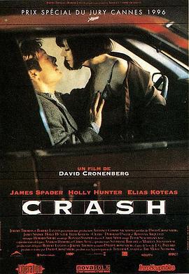 欲望号快车 Crash (1996)海报