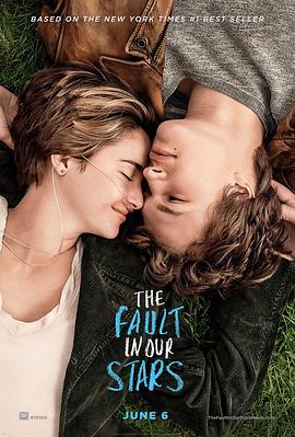 星运里的错 The Fault in Our Stars (2014)海报
