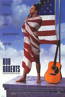 天生赢家 Bob Roberts (1992)海报