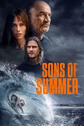 夏日之子 Sons of Summer (2023)海报