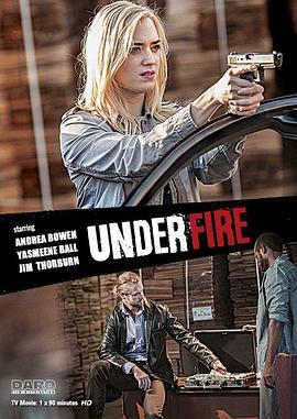 枪火下 Under Fire (2016)海报