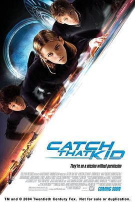 小鬼神偷 Catch That Kid (2004)海报