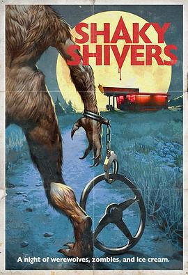 胆颤心惊 Shaky Shivers (2022)海报