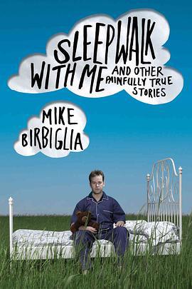 伴我梦游 Sleepwalk with Me (2012)海报