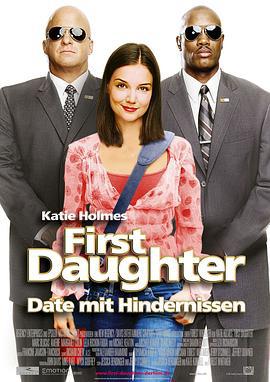 第一千金 First Daughter (2004)海报
