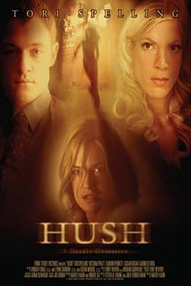 嘘声 Hush (2005)海报