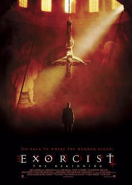 驱魔人前传 Exorcist: The Beginning (2004)海报