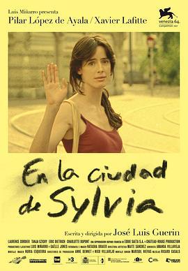 在希尔维亚城中 En la ciudad de Sylvia (2007)海报
