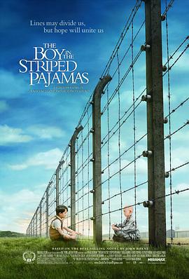 穿条纹睡衣的男孩 The Boy in the Striped Pajamas (2008)海报