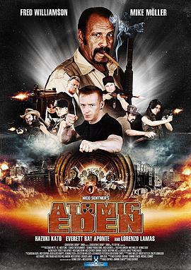 原子伊甸园 Atomic Eden (2015)海报
