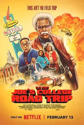 爷孙大学路 Tyler Perry's Joe's College Road Trip (2026)海报