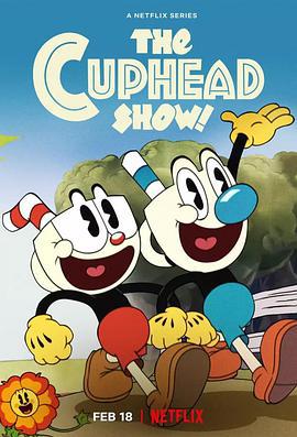 茶杯头大冒险 第一季 The Cuphead Show! Season 1 (2022)海报