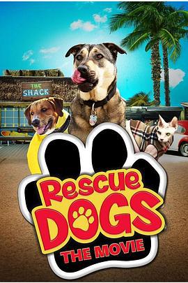救援狗 Rescue Dogs (2016)海报