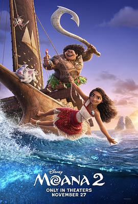 海洋奇缘2 Moana 2 (2024) yu_gao_pian海报