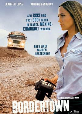 边城小镇 Bordertown (2006)海报