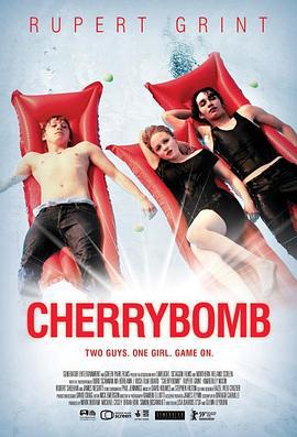 樱桃炸弹 Cherrybomb (2009)海报