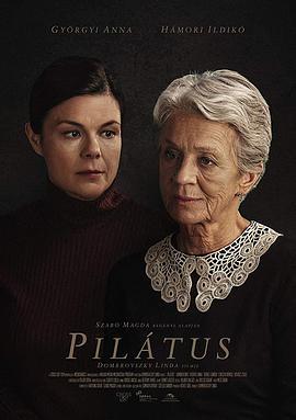 亲爱的母亲 Pilátus (2021)海报