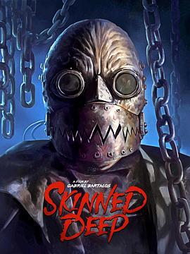 恐怖异人馆 Skinned Deep (2004)海报