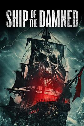 诅咒之船 Ship of the Damned (2024)海报