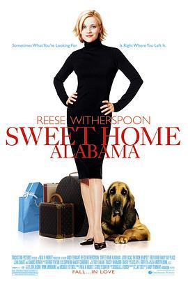 情归阿拉巴马 Sweet Home Alabama (2002)海报