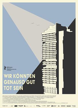 我们也许已经离魂 Wir könnten genauso gut tot sein (2022)海报