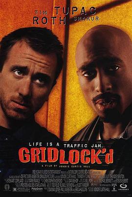浪子回头妙事多 Gridlock'd (1997)海报