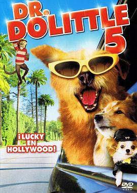 怪医杜立德5：百万傻蛋 Dr. Dolittle: Million Dollar Mutts (2009)海报