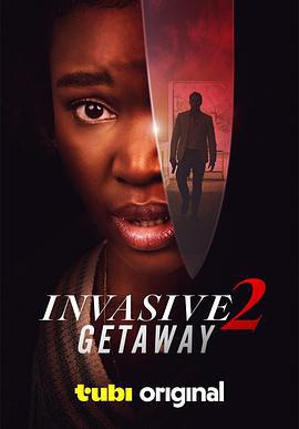 入侵2：逃亡 Invasiv海报