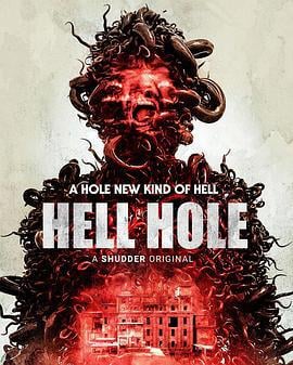 地狱洞 Hell Hole (2024)海报