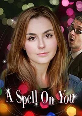 爱情魔咒 A Spell on You (2015)海报