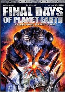 地球上最后的日子 Final Days of Planet Earth (2006)海报
