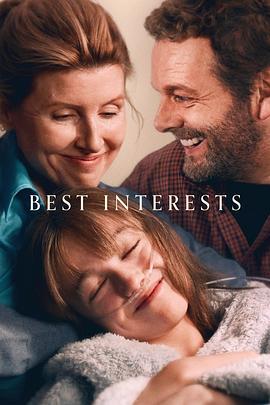 最佳利益 Best Interests (2023)海报