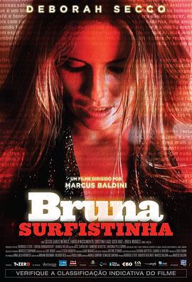 冲浪女孩布鲁娜 Bruna Surfistinha (2011)海报
