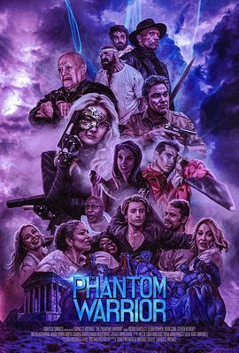 幻影战士 The Phantom Warrior (2024)海报