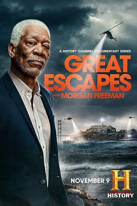 摩根·弗里曼的大逃亡 Great Escapes with Morgan Freeman (2021)海报