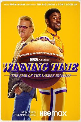 胜利时刻：湖人王朝崛起 第一季 Winning Time: The Rise Of The Lakers Dynasty Season 1 (2022)海报