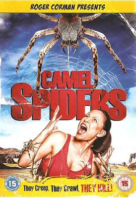 骆驼蜘蛛 Camel Spiders (2011)海报