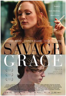 欲孽迷宫 Savage Grace (2007)海报
