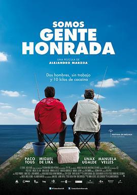 飞来横财 Somos gente honrada (2013)海报