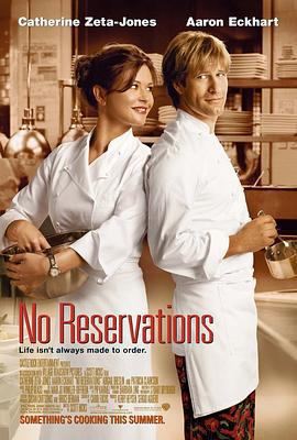美味情缘 No Reservations (2007)海报