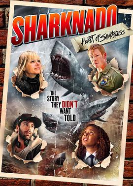 鲨卷风:锐利之心 Sharknado: Heart of Sharkness (2015)海报